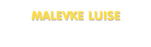 Der Vorname Malevke Luise